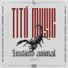El Titó: Instinto animal