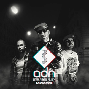 Piezas, Jayder y Dj Hem: ADN The Mixtape (Portada)