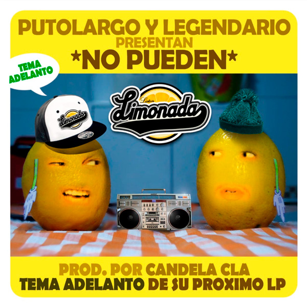 PutoLargo y Legendario: No pueden (Tema adelanto)