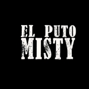 Avatar de EL PUTO MISTY