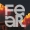 FEAR