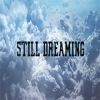 Perfil de Still Dreaming