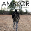 Ambkor - Camina