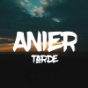 Anier - Tarde