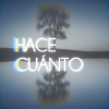 Juancho Marqués - Hace cuánto (con Lÿ)