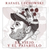 Rafael Lechowski - El viejo y el pajarillo
