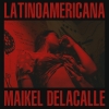 Maikel de la Calle - Latinoamericana