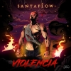 Santaflow - Violencia