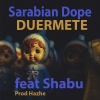 Sarabian Dope y Shabu - Duérmete