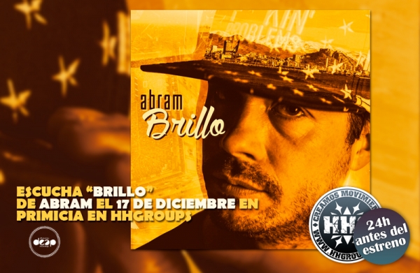 Abram - Brillo (Escucha en primicia en HHGroups)