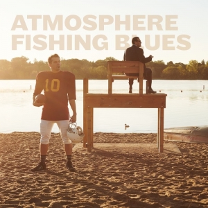 Atmosphere - Fishing blues
