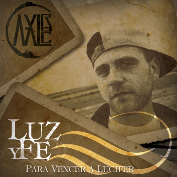 Axl Roc - Luz y fe (Ficha con tracklist)