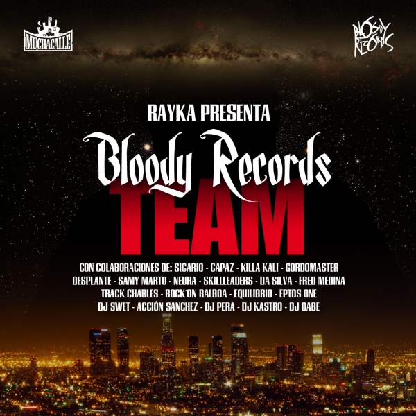 Rayka - Bloody Records Team (Ficha del disco)