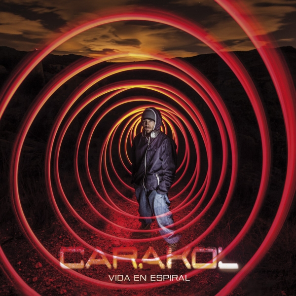 Carakol - Vida en espiral (Ficha del disco)