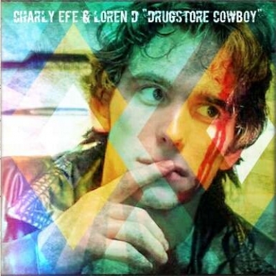 Charly Efe y Loren D - Drugstore cowboy (Descarga el tema)