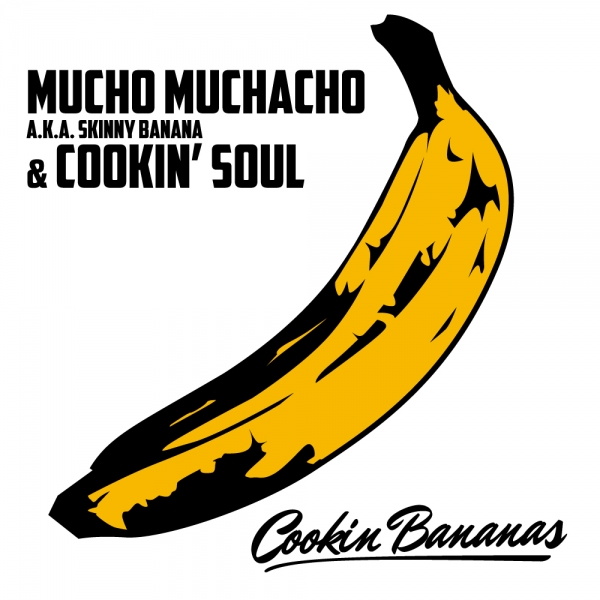Mucho Muchacho y Cookin Soul: Cookin Bananas (Descarga)