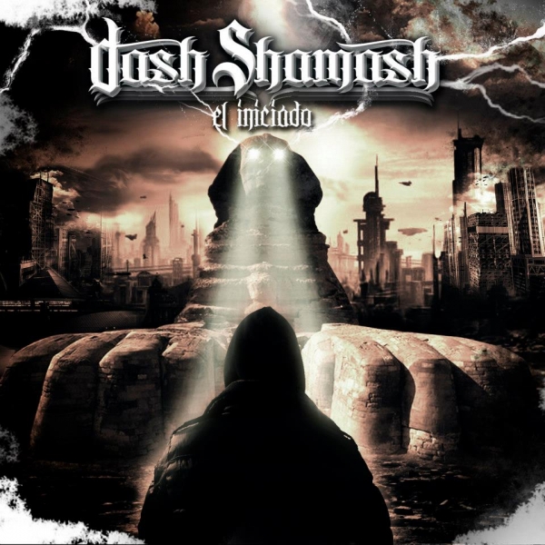 Dash Shamash - El Iniciado (Portada y tracklist)