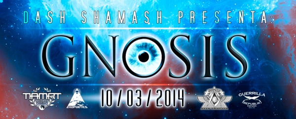 Dash Shamash - Gnosis (10 de Marzo)
