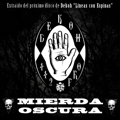 Dekoh: Mierda oscura