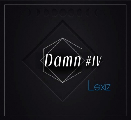 Lexiz - Damn IV 