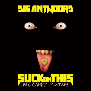 Die Antwoord - Suck on this (Portada)