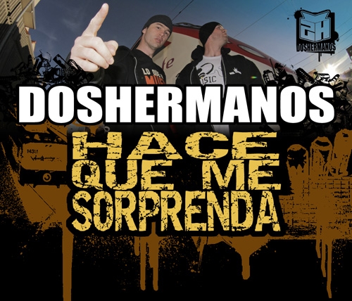 DosHermanos - Hace que me sorprenda (Escucha)