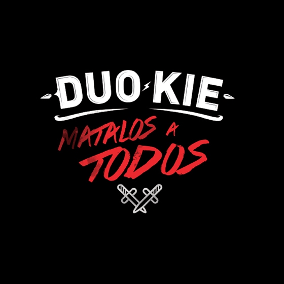 Duo Kie: Mátalos a todos