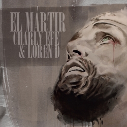 Portada El mártir, de Loren D y Charly Efe