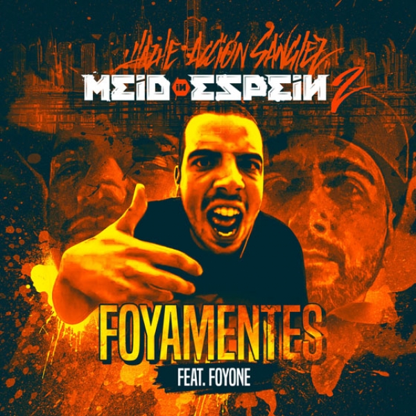 Foyone - Foyamentes (Meid in Espein 2)