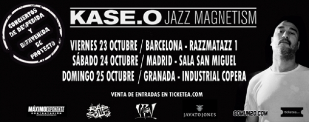 Últimas fechas Kase.O Jazz Magnetism