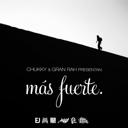Chukky y Gran Rah - Más fuerte