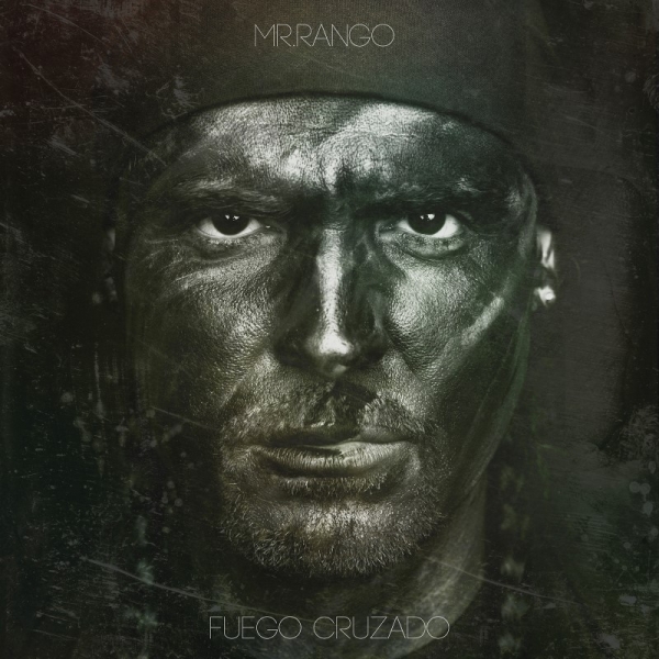 Mr. Rango - Fuego cruzado (Ficha del disco)