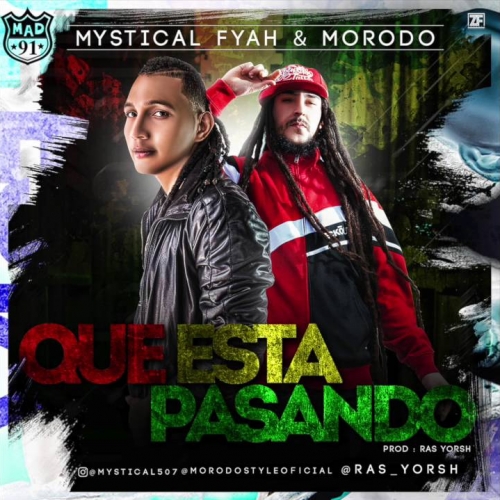 Mystical Fyah - Que esta pasando feat. Morodo