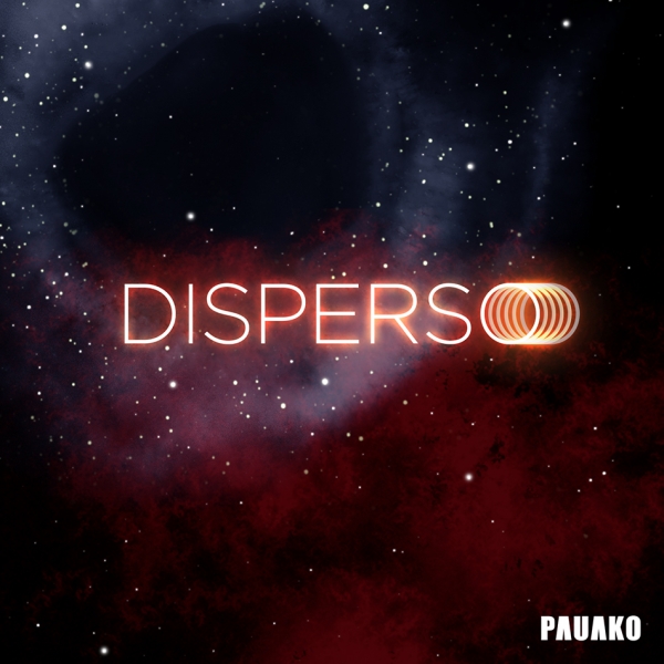 Pauako - Disperso (Ficha con escucha del trabajo)