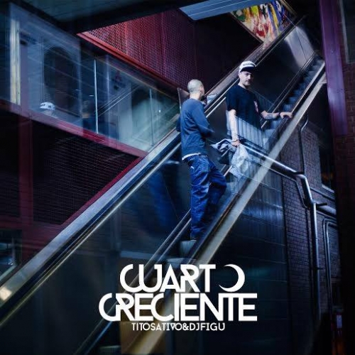 Tito Sativo y Dj Figu - Cuarto creciente (Ficha del disco)