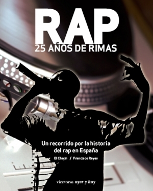 Rap - 25 Años de rimas (Libro)