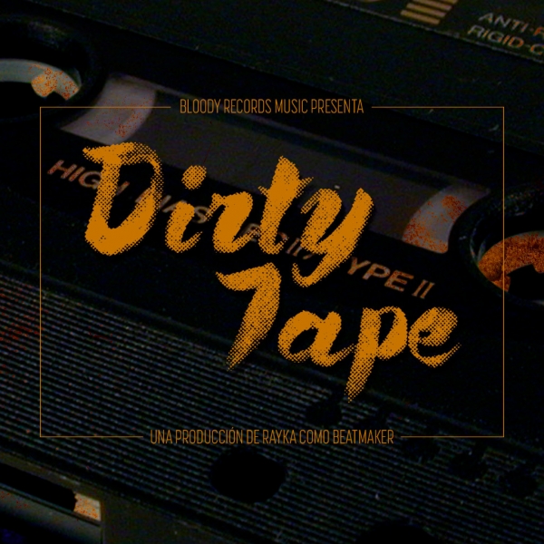 Rayka - Dirty tape (Ficha del disco)