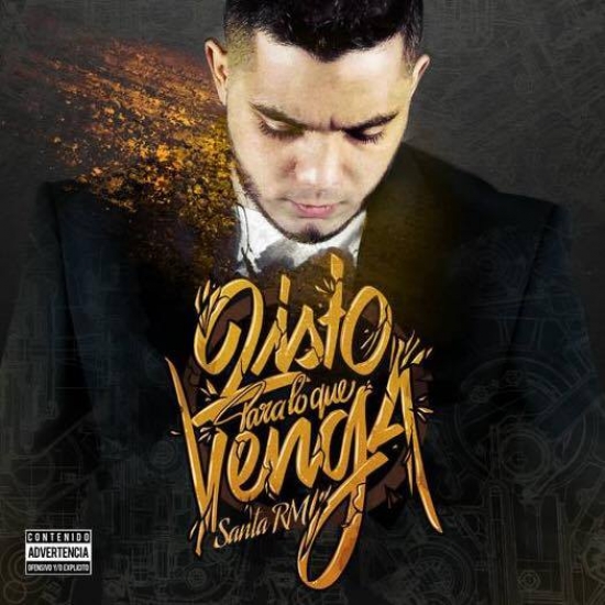Santa RM - Listo para lo que venga (Ficha con tracklist)