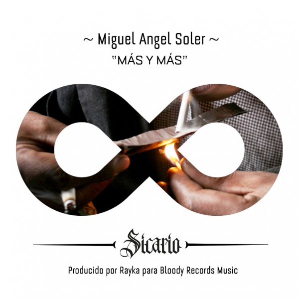 Miguel Angel Soler aka Sicario - Más y más