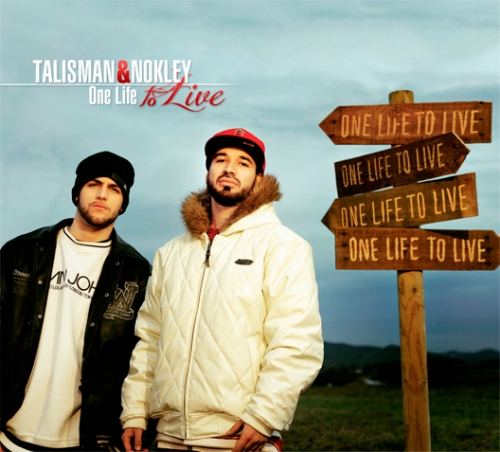 Talisman y Nokley - One life to live (Info y Tracklist)