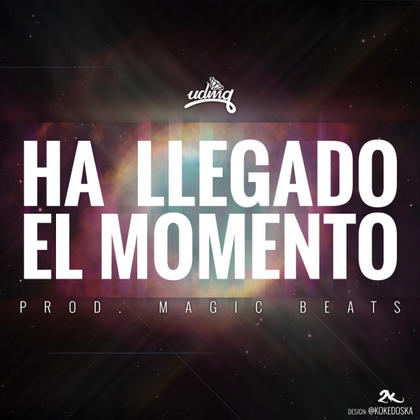 UDMG - Ha llegado el momento (Escucha y Descarga)