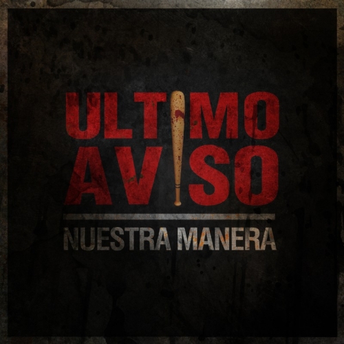 Último aviso - Nuestra manera (Ficha del disco)