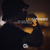 Lex Luthorz: Hip Hop beats comes from soul Vol. 3