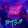 Escucha ya "Acid trap", el nuevo disco de Dope D.O.D.