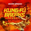 Acción Sánchez lanzará "Kung-Fu Breaks Vol. 2"