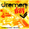 Dremen: Dremen day (Descarga y videoclip ya disponible)