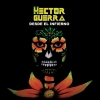Hector Guerra está de vuelta con su nuevo disco "Desde el infierno" ¡Escúchalo ya!