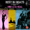 Hibe & Dj Keal: Rest in beats (Descarga)