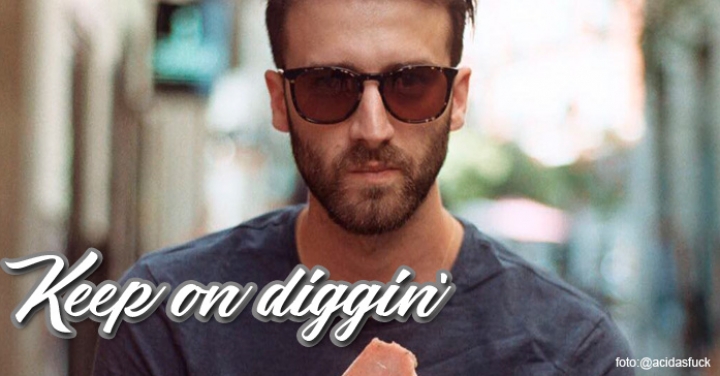 Keep on diggin - Tirarse el vacio