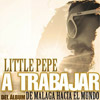 Little Pepe: A trabajar (Single)